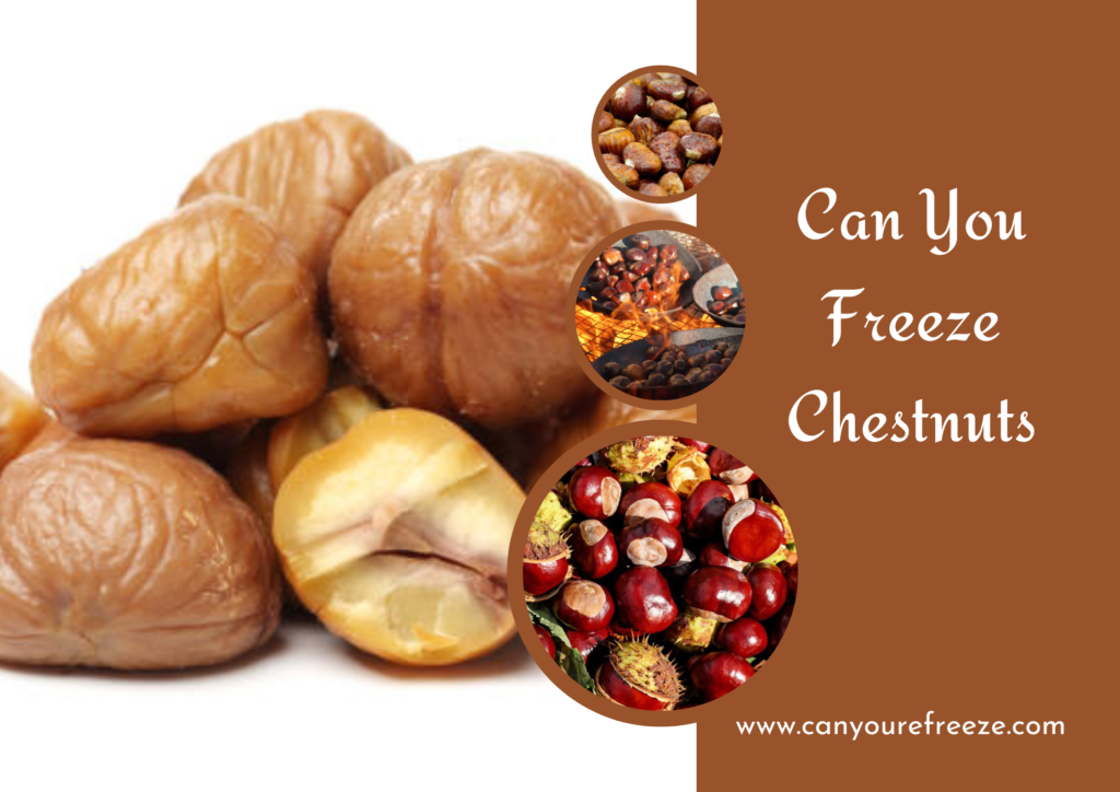 Can You Freeze Chestnuts