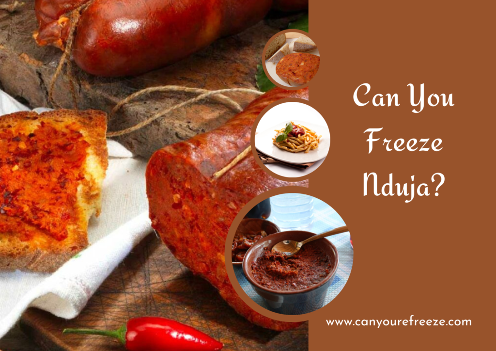 Can You Freeze Nduja?