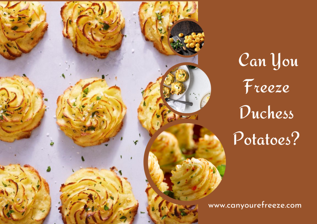 Can You Freeze Duchess Potatoes? Tips For Freezing Duchess Potatoes