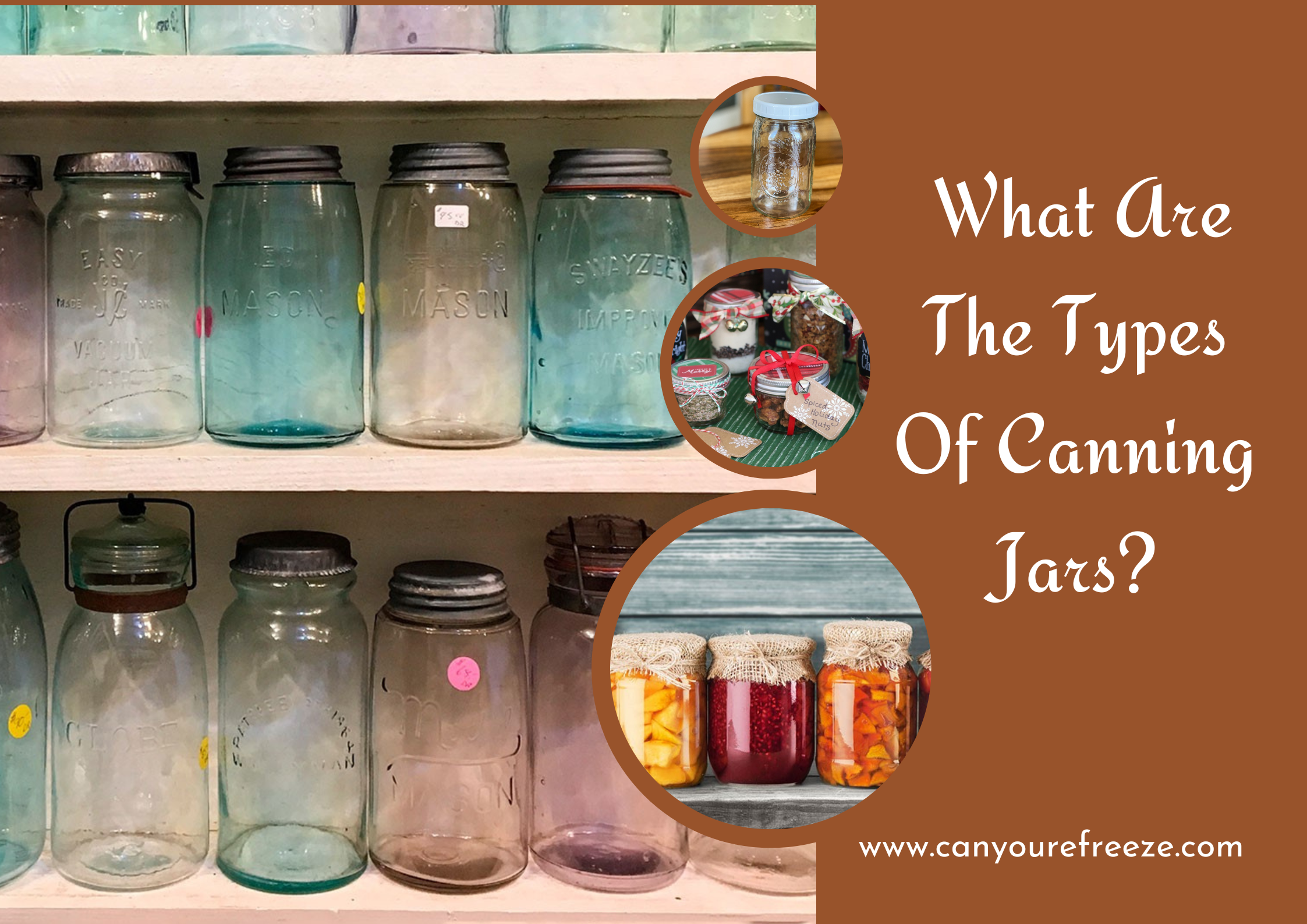 What Are The Types Of Canning Jars