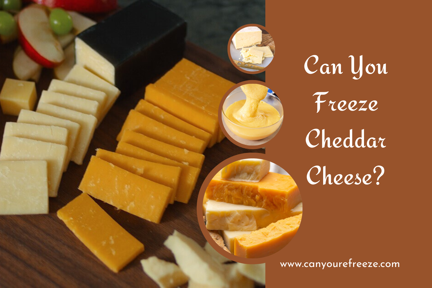 Can You Freeze Cheddar Cheese