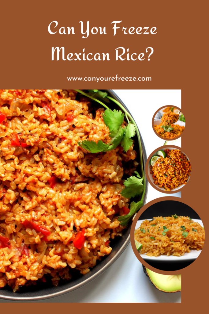 Can You Freeze Mexican Rice