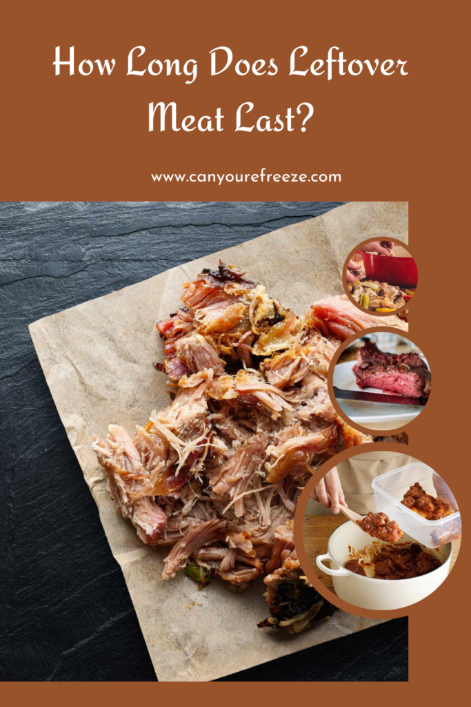 How Long Does Leftover Meat Last