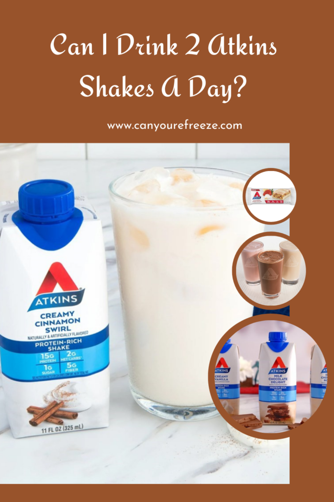 Can I Drink 2 Atkins Shakes A Day